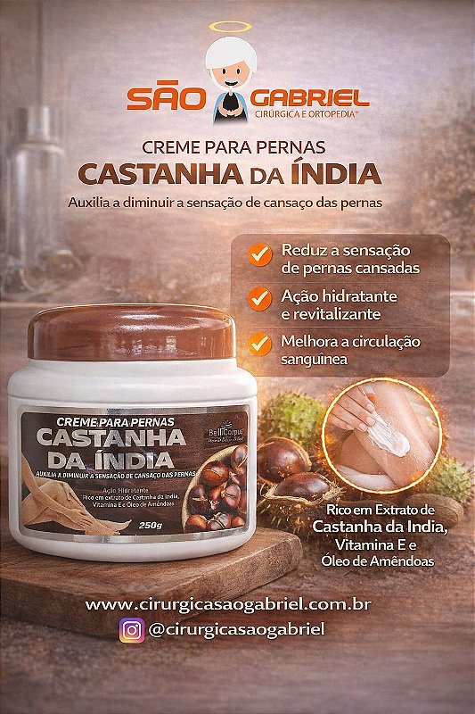 Creme Pernas Castanha da Índia 250g | Cirurgica São Gabriel